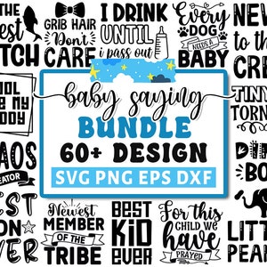 Bebé diciendo paquete SVG, baby shower SVG, paquete SVG recién nacido, paquete de cotización de bebé, lindo bebé svg, bebé divertido svg, silueta cricut png vol 1