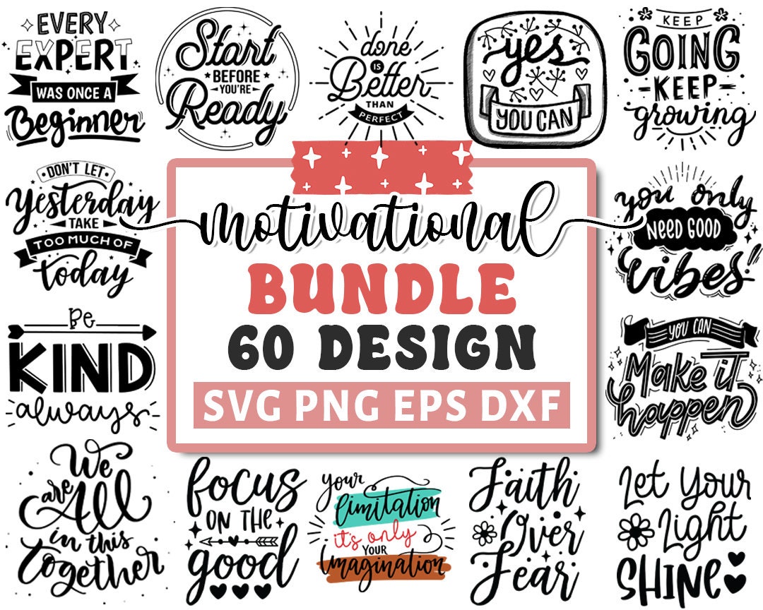 Motivational SVG Bundle, Inspirational Svg, Positive Svg, Self Love Svg ...