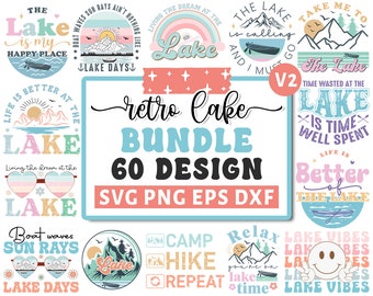 Retro Lake Svg Bundle, Lake Quotes Svg, Lake Life Svg, Lake Shirt Design, Fishing Svg, Funny Lake Svg, Lake House, Cricut Silhouette Png V2