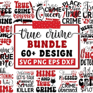 True Crime Svg Bundle, True Crime Quotes Bundle, Mystery Svg Png, Crime Scene, Crime Junkie Svg, True Crime Cut files, Cricut Silhouette Png