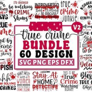 True Crime Sublimation Bundle, True Crime Bundle, Mystery png, Crime Junkie,Png Bundle, Cut files, Svg Bundle, Cricut Silhouette Png Vol 2