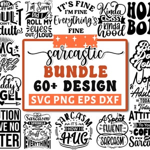 Sarcastic Svg Bundle, Funny Quotes Svg, Sarcasm Svg, Sarcastic Sayings Svg, Sarcastic Quotes, Funny Saying Svg, Cricut Silhouette Png