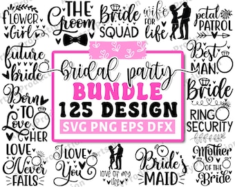 Bridal party svg bundle, Bachelorette shirt svg, Wedding svg, Bridesmaid svg gift, Maid of honor svg, Bride shirt svg png, Cricut Silhouette