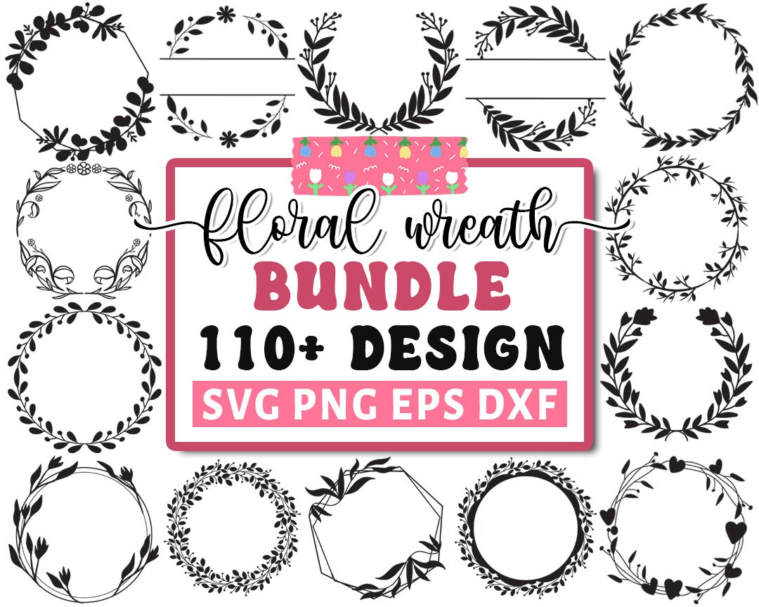 Wreath Svg Bundle, Circle Svg, Floral Wreath Svg, Heart Laurel Wreath ...