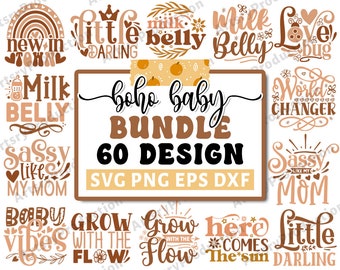 Boho Baby Svg Bundle, Newborn Svg, Cute Baby Saying Svg, Baby Svg, Baby Shower Svg, Funny Baby Svg, Baby Bodysuit Svg, Cricut Silhouette Png