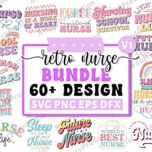 Retro Nurse SVG Bundle, Nurse Quotes SVG, Doctor Svg, Nurse Superhero, Nurse Svg Heart, Nurse Life, Stethoscope, Cut Files For Cricut Vol 1