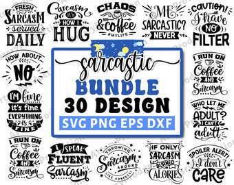 Sarcastic Svg Bundle, Sarcasm Svg, Sarcastic Quote Svg, Sarcastic Svg Files, Funny Quotes Svg Bundle, Funny Sayings Svg, Sassy Svg, Cricut