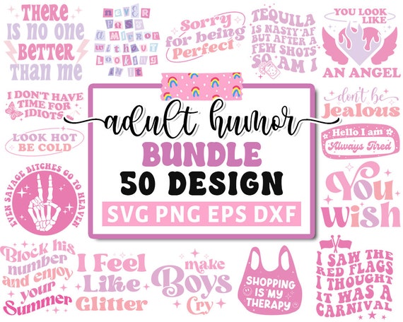 Adult Humor Svg Bundle, Sarcastic Quotes Svg, Sarcastic Saying Svg, Funny Svg, Sarcasm Svg, Mean Svg, Humorous Svg, Cricut Silhouette Png