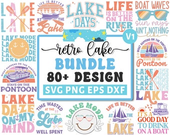 Op de afbeelding: Een digitale download van meer dan 80 retro-ontwerpen met een laakthema in de formaten SVG, PNG, EPS en DXF. De ontwerpen bevatten verschillende laakgerelateerde zinnen en afbeeldingen, waaronder "Lake Days", "Life is Better at the Lake" en "Lake Mode".
