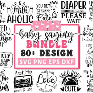 Baby Sayings Svg bundel, Baby Svg, Baby Shower SVG, pasgeboren Svg, baby citaat Svg, grappige Baby Svg, babyjongen meisje Svg, Cricut silhouet Png