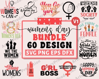 International Women's Day Svg Bundle, Girl Power Svg, Women Day Quote, Womens Power Svg, Warrior Women Svg, March 8 Svg, Girl Empowerment V1