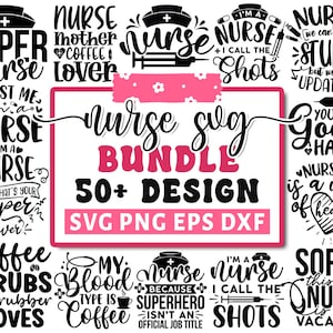 Nurse SVG Bundle, Nurse Quotes SVG, Doctor Svg, Nurse Superhero, Nurse Svg Heart, Nurse Life, Stethoscope, Cricut Silhouette Png Vol 3