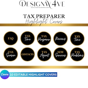 May include: Ten editable highlight covers for Instagram featuring black circles with gold outlines and white text. The text includes "FAQ", "Tax Time", "Tax Preparer", "Reviews", "Tax Season", "Contacts", "Tax Agent", "New Services", "Tax Problems", and "Tax Time".