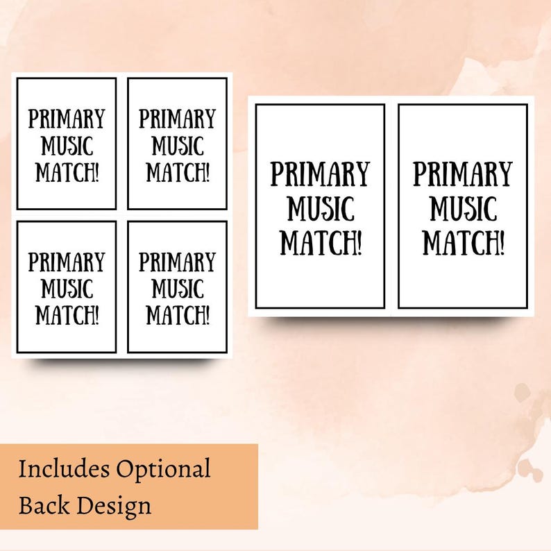May include: White cards with black text that reads "PRIMARY MUSIC MATCH!". The cards are arranged in two sets, one with four cards and another with two. The text "Includes Optional Back Design" is also present.