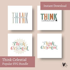 Think Celestial SVG and PNG Bundle (Digital Download)