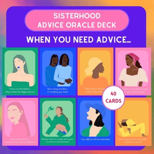May include: A Sisterhood Advice Oracle Deck with 40 cards. The deck features colorful illustrations of women with inspirational messages. The text on the cards includes phrases like "Focus on the details" and "Your efforts will be rewarded."