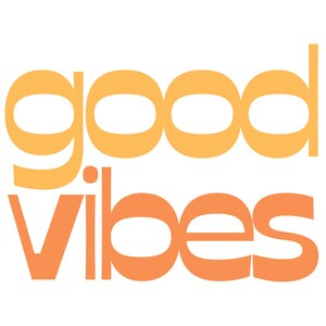 Good Vibes PNG Download Groovy Funky Retro Theme