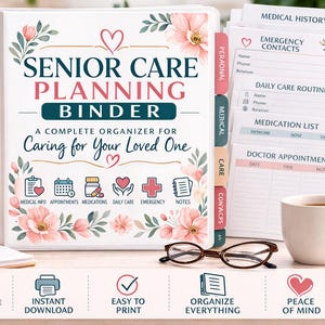 May include: A white Senior Care Planning Binder with floral accents and the text "Senior Care Planning Binder". The binder includes sections for medical information, appointments, medications, and daily care. A complete organizer for caring for your loved one.
