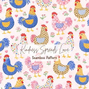 Könnte beinhalten: Nahtloses Muster mit Illustrationen von bunten Hähnen in Blau, Gelb, Rosa und Braun. Die Hähne haben florale, gepunktete und gemusterte Details. Der Text "Kindness Spreads Love" und "Seamless Pattern" ist ebenfalls sichtbar.