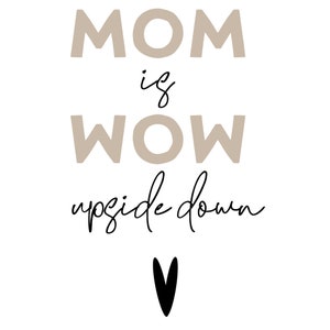 MOM is WOW Design - Plotterdatei svg, dxf und png