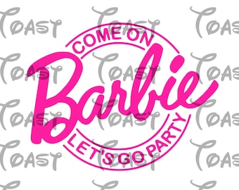 come on lets go party - SVG and PNG