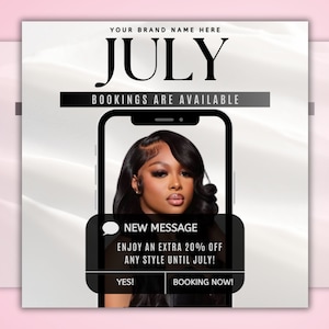 以下が含まれることがあります： 明るいピンクと白の背景のプロモーショングラフィック。「JULY」と「BOOKINGS ARE AVAILABLE」のテキストが表示されます。電話のグラフィックは、長い黒髪の女性を示しています。メッセージバブルには「ENJOY AN EXTRA 20% OFF ANY STYLE UNTIL JULY！」と書かれています。