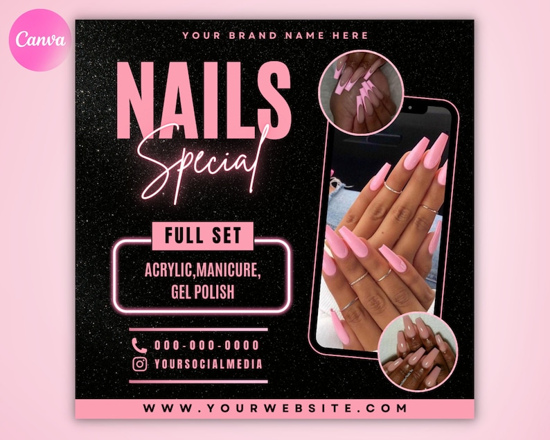 May include: A black and pink graphic with the text "NAILS Special" in pink. The graphic advertises a full set of acrylic, manicure, and gel polish nails. It includes a phone number, social media handle, and website address.