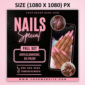 May include: A black and pink social media graphic advertising a nail salon special. The graphic features a photo of pink acrylic nails and the text "NAILS Special", "FULL SET", "ACRYLIC, MANICURE, GEL POLISH", "000-000-0000", "YOURSOCIALMEDIA", and "WWW.YOURWEBSITE.COM".