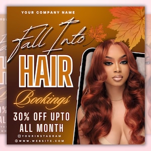 May include: A promotional graphic for hair services features a woman with long, auburn hair. The text "Fall Into HAIR Bookings" is displayed in a stylish font, along with "30% OFF UPTO ALL MONTH". The background is a gradient of brown and gold with autumn leaves.
