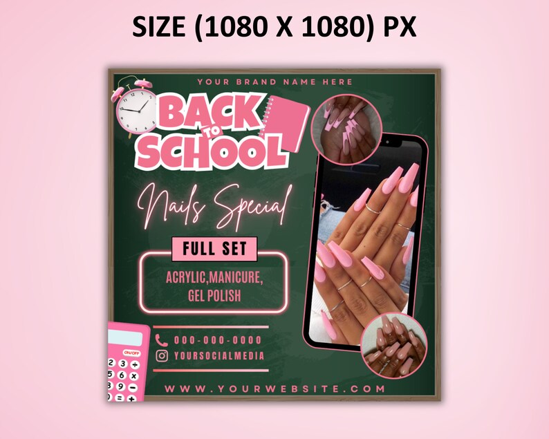 Puede incluir: Oferta especial de u&ntilde;as de regreso a clases con fondo de pizarra verde. El texto dice "Back to School Nails Special Full Set Acrylic, Manicure, Gel Polish" con un n&uacute;mero de tel&eacute;fono y un identificador de redes sociales. La imagen presenta un primer plano de u&ntilde;as acr&iacute;licas rosas.