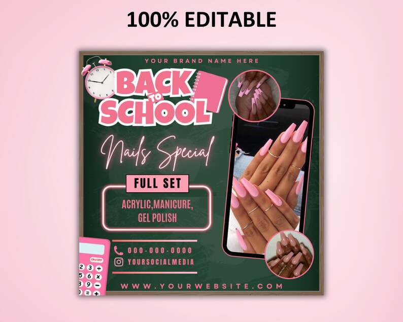 Puede incluir: Promoci&oacute;n especial de u&ntilde;as de regreso a clases con fondo de pizarra verde. El texto dice "Back to School Nails Special" con una calculadora rosa y blanca, un despertador rosa y una libreta rosa. El texto tambi&eacute;n dice "Full Set Acrylic, Manicure, Gel Polish". El n&uacute;mero de tel&eacute;fono es 000-000-0000 y el nombre de la cuenta de redes sociales es YOURSOCIALMEDIA. El sitio web es WWW.YOURWEBSITE.COM.
