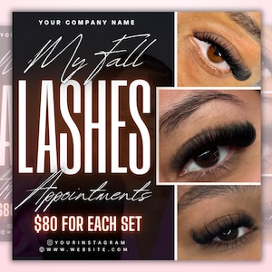 May include: A promotional graphic for lash appointments. The design features the text "My Fall LASHES Appointments" in a stylish font, with the price "$80 FOR EACH SET" prominently displayed. The image includes close-up photos of eyes with long, dark eyelashes.