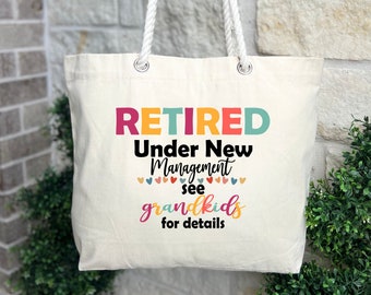 Retired Bag, Retirement Gift for Women, Retirement Gift Bag, Retired Under New Management Bag, Grandma Gift Bag, Grandpa Gift Bag, Women Bag