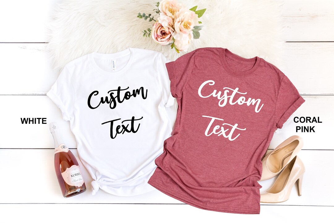 Custom Shirt, Custom Text T-shirt, Custom Unisex Tee, Personalized ...