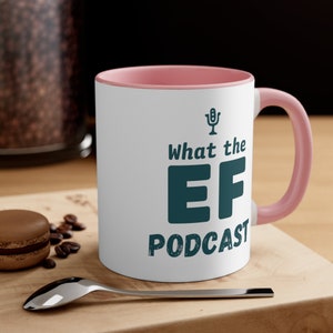 EF イズ マイ コーヒー、ピンク - 11 オンス