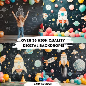 May include: A set of 36 digital backdrops featuring a space theme with planets, stars, rockets, and chalkboards. The backdrops are ideal for baby photoshoots and are available in a baby edition.