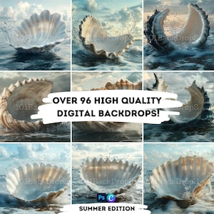 May include: A collage of digital backdrops featuring large seashells with water splashing. The seashells are in various positions, with a blue ocean and cloudy sky background. Text reads "OVER 96 HIGH QUALITY DIGITAL BACKDROPS!" and "SUMMER EDITION."