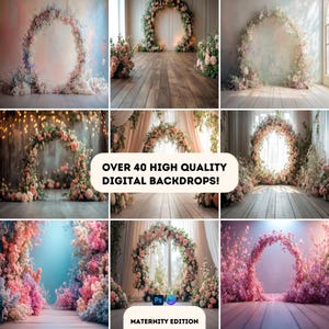 Peut inclure: Un collage de fonds numériques avec des arches et des arrangements floraux. Les fonds présentent divers décors avec un éclairage doux et des palettes de couleurs pastel, notamment des teintes roses, blanches et bleues. Le texte indique "OVER 40 HIGH QUALITY DIGITAL BACKDROPS!" et "MATERNITY EDITION".