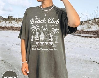 Comfort Colors® The Beach Club Shirt, Custom Location Girls Trip 2025 Shirts, Girls Just Wanna Have Sun Tee, Summer Vacation Matching Shirts