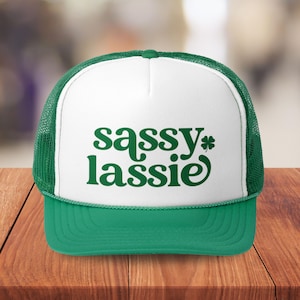 St. Patricks Day Trucker Hat, St Patrick Day Sassy Lassie Hat, Saint Patrick&#39;s Day Trucker Cap, St Patricks Green Cap, St Paddys Day Hats