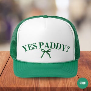 St. Patricks Day Trucker Hat, St Patrick Day Yes Paddy Hat, Girly St Patricks Cap, Cute Saint Patrick&#39;s Day Trucker Cap, St Paddys Day Hat