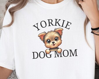 Yorkie Mom Shirt, Cute Yorkie T-Shirt, Comfort Colors® Tee, Gift for Dog Lovers, Pet Mom Apparel, Funny Dog Lover Shirt, Pet Lover Tee