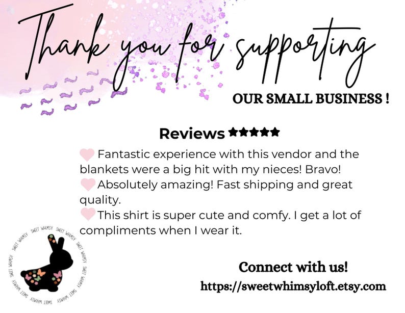 May include: Thank you for supporting our small business! Reviews: Fantastic experience with this vendor and the blankets were a big hit with my nieces! Bravo! Absolutely amazing! Fast shipping and great quality. This shirt is super cute and comfy. I get a lot of compliments when I wear it. Connect with us! https://sweetwhimsyloft.etsy.com