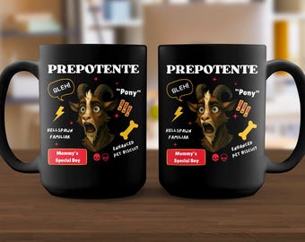Prepotente Goat Mug, Funny Goat Coffee Cup, Hellspawn Familiar Mug, Mommy's Special Boy, Unique Gift Idea, Enhanced Pet Biscuit