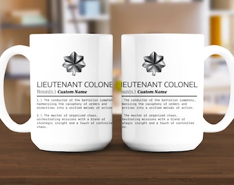 Lieutenant Colonel Definition Mug | Military Rank Inspired Mug | Gift for Army Officers