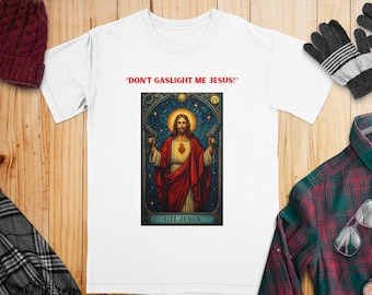 UZI Jesus T-Shirt, Don't Gaslight Me, Religious Humor, Funny Graphic, Trendy Apparel, Meme T Shirt, Offensive T-Shirt, Edgy T-Shirt