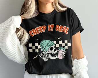 Creep It Real T-Shirt, Funny Skeleton Graphic Tee, Halloween Themed Shirt, Spooky Season Apparel, Cool Casual T-Shirt for Men and Women