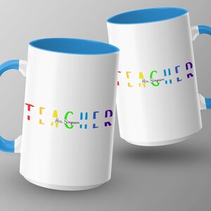 Teacher Appreciation Mug, Colorful Teacher Mug, Personalized Teacher Gift, Teacher Thank You Gift, Best Teacher Ever Mug, Teacher Mug