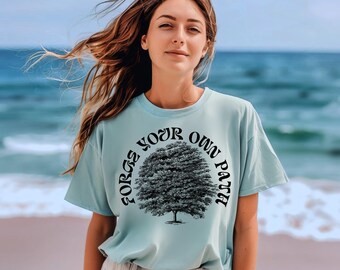 Forge Your Own Path Tee Shirt, Forge Path T, Path Forger T Shirt, Forge Your Own Path T Shirt, Forge Your Own Path, Path Forger, Forge Path