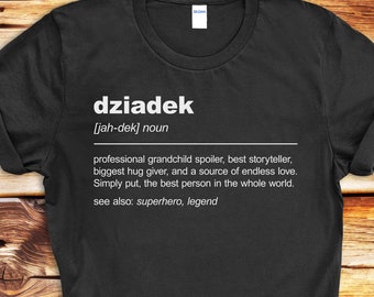 Chemise définition Dziadek grand-père polonais cadeau drôle grand-père Dziadek Dziadzio chemise Dziadzia t-shirt drôle pour grand-père polonais